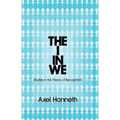 The I in We: Studies in the Theory of Recognition