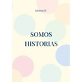 Somos historias