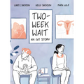 Two-Week Wait: An Ivf Story