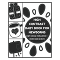 Baby Visual Stimulation - High Contrast Baby Book for Newborns - Shapes and Objects: Sensory Book for Newborns 0-6 Months