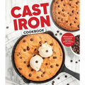 Cast Iron Cookbook: Delicious Recipes for Breakfast, Appetizers, Entrées, Desserts and More