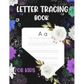 Letter Tracing book for kids: preschool writing workbook, abc workbook, writing books for kids, dry erase tracing books for kids, tracing letters