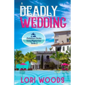 A Deadly Wedding: Ashdown Estate Cozy Mysteries: Book 2