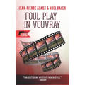 Foul Play in Vouvray