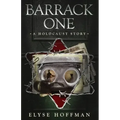 Barrack One: A Holocaust Story (Book 5 of the Barracks Series)