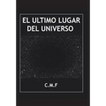 El último lugar del universo