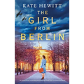 The Girl from Berlin: An utterly heart-wrenching and gripping World War Two historical novel