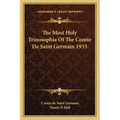 The Most Holy Trinosophia of the Comte de Saint Germain 1933