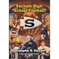 Sachem High School Football