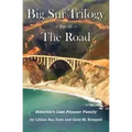 Big Sur Trilogy - Part III - The Road: America's Last Pioneer Family