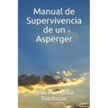 Manual de Supervivencia de un Asperger