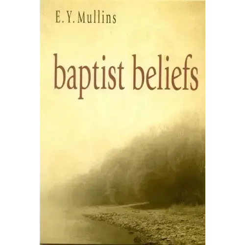 Baptist Beliefs