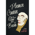 Please Come Off-Book
