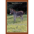 An Extravagance of Donkeys