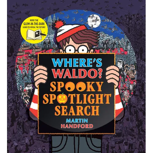 Where's Waldo? Spooky Spotlight Search: (A Halloween Hidden Object Search-And-Find Puzzle Book with a Magic Flashlight to Reveal the Picture - A Perfe