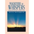 Magnitude of Whispers: Listening with the Heart to Timeless Truths