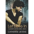 Let Love In