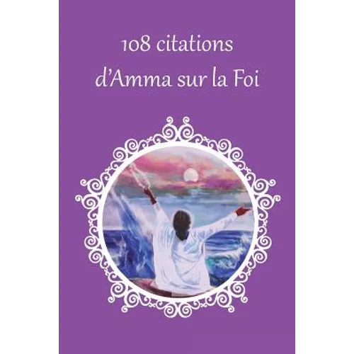108 citations d'Amma sur la foi