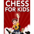 Chess for Kids: How to Play Chess