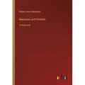 Memories and Portraits: in large print