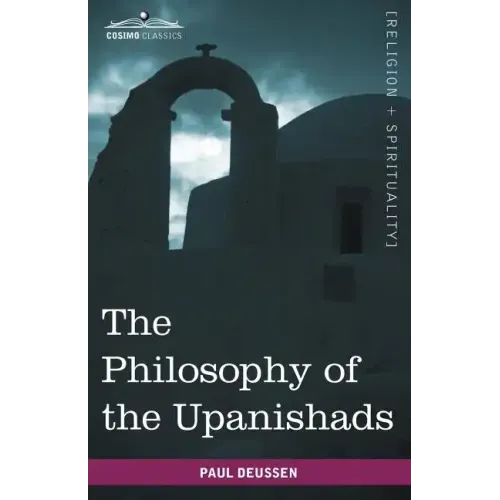 The Philosophy of the Upanishads
