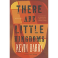 There Are Little Kingdoms