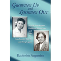 Growing Up and Looking Out: My Life From Laguna Pueblo to Albuquerque