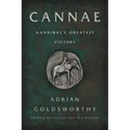 Cannae: Hannibal's Greatest Victory