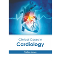 Clinical Cases in Cardiology