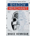 Shadow Merchant: A Jack Merchant Medical Master