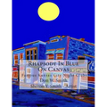Rhapsody In Blue On Canvas: Kansas City Old Jazz Clubs & Joints illustrated in Art & Music