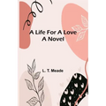 A Life For a Love