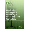 Application of Analytical Chemistry to Foods and Food Technology