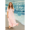 Part of My World: What I've Learned from the Little Mermaid about Love, Faith, and Finding My Voice