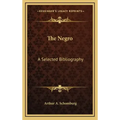 The Negro: A Selected Bibliography
