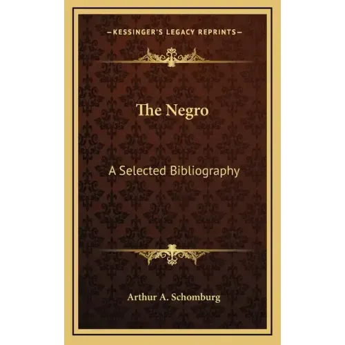 The Negro: A Selected Bibliography