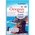 Oregon Travel Guide 2023: From Crater Lakes to Coastal Charms - Discover the Pacific Wonderland