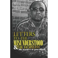 Letters to the Misunderstood & the Hopeless: The World is in Your Hands