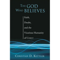 The God Who Believes