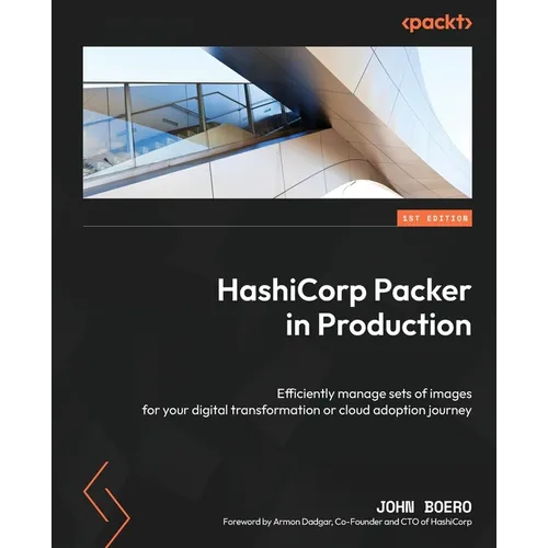 HashiCorp Packer in Production: Efficiently manage sets of images for your digital transformation or cloud adoption journey