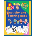 Activity and coloring book: fun abc activity and coloring book for kids ages from 3 to 6