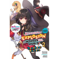 Konosuba: An Explosion on This Wonderful World! Bonus Story, Vol. 2 (Light Novel): Deadbeat Busters
