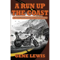 A Run Up the Coast: A Post-Technology Adventure