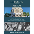 Germany on Their Minds: German Jewish Refugees in the United States and Their Relationships with Germany, 1938-1988