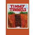 Timmy Tunnels