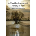 A Short Environmental History of Italy: Variety and Vulnerability