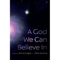 A God We Can Believe In