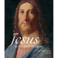 Jesus in Art and Literature: A Visual Biography