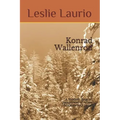 Konrad Wallenrod: A Modern English Paraphrase of Adam Mickiewicz's Poem