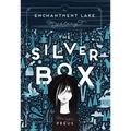 The Silver Box: An Enchantment Lake Mystery